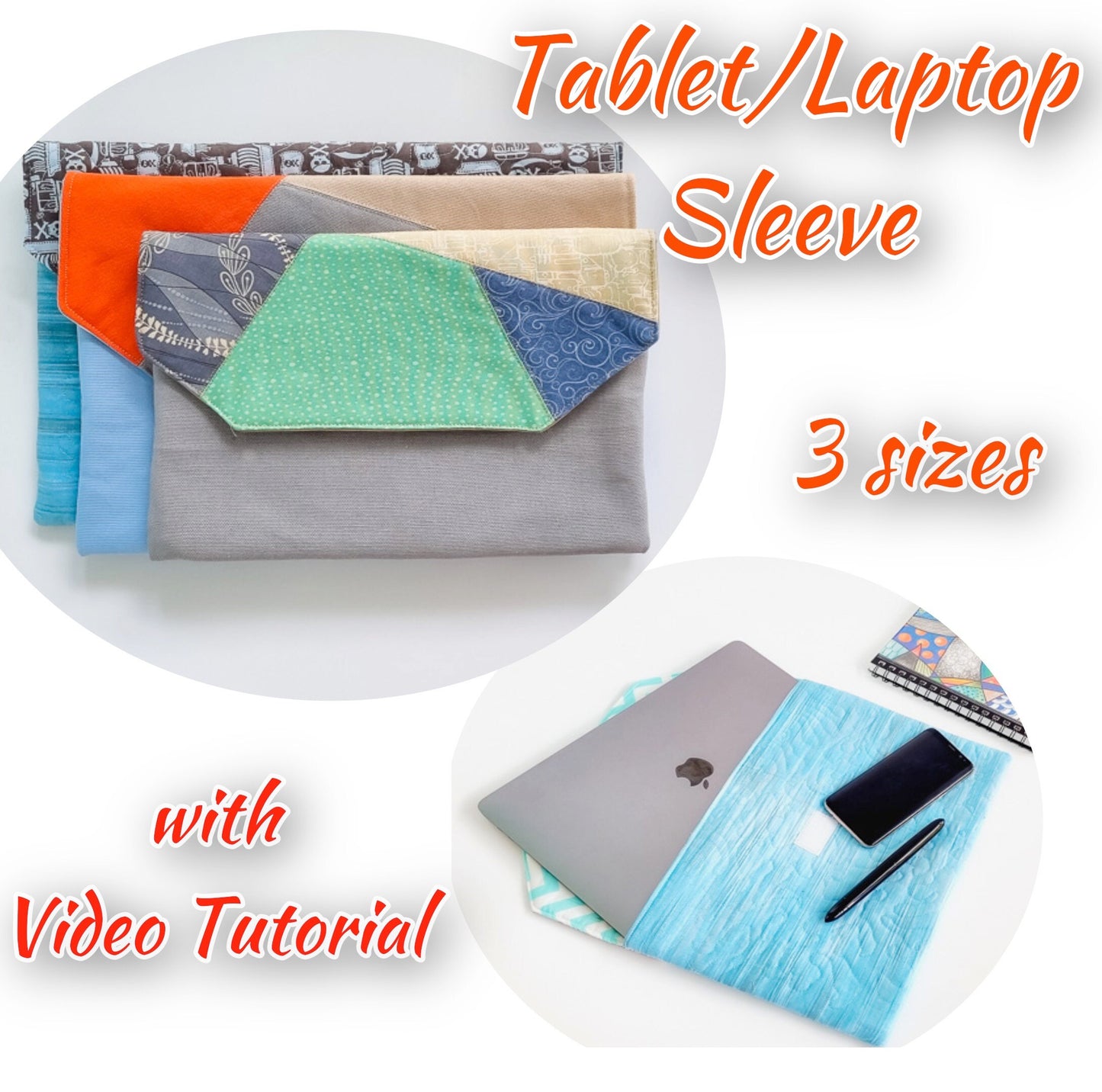 Tablet/Laptop sleeve pattern/ 3 sizes, 13", 11" and tablet/ipad